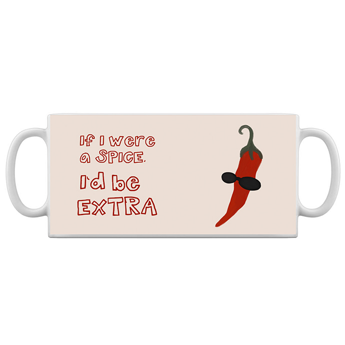 If I were a spice I'd be extra_3