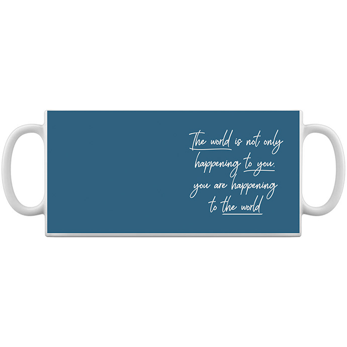 You are happening to the world_3