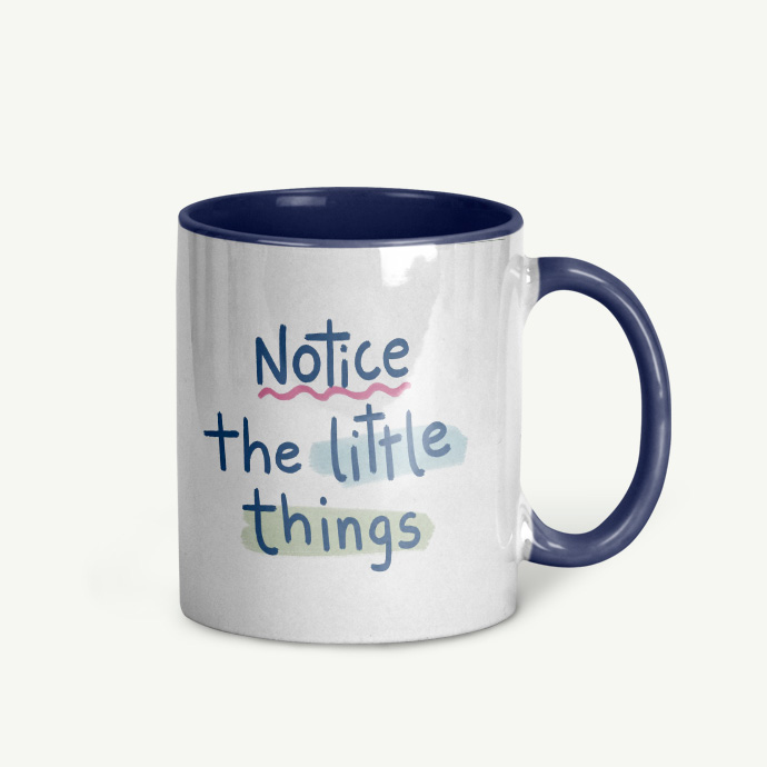Notice the Little Things