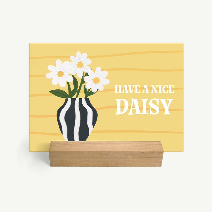 Have a nice daisy