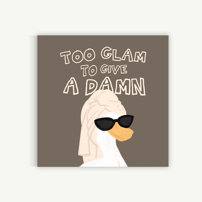 To glam to give a damn