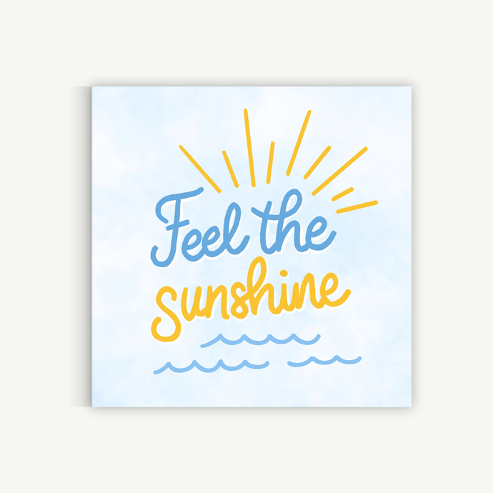 Feel the Sunshine